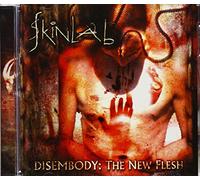 Skinlab - Disembody the New Flesh
