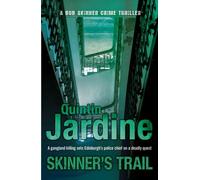 Skinner's Trail (Bob Skinner series, Book 3) : A gritty Edinburgh mystery of crime and murder