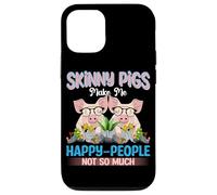 Skinny Pigs Make Me Happy People Not So Much Case for iPhone 12/12 Pro
