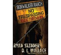 Skinwalker Ranch: No Trespassing: 2