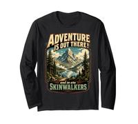 Skinwalkers Adventure is Out There Cryptid Hiking Horror Long Sleeve T-Shirt