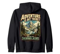 Skinwalkers Adventure is Out There Cryptid Hiking Horror Zip Hoodie