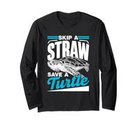 Skip A Straw Save A Turtle Ocean Free Plastic Pollution Long Sleeve T-Shirt