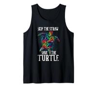Skip A Straw Save A Turtle Save The Ocean Turtles Sea Turtle Tank Top