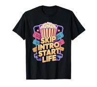 Skip Intro Start Life - Funny Streaming Humor T-Shirt