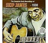 Skip James – The Complete Early Recordings of Skip James – Yazoo – 1930
