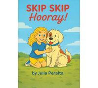 SKIP SKIP Hooray!: a SKIP Series Book