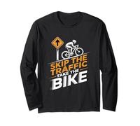 Skip the Traffic Take the Bike Bike Commuting Long Sleeve T-Shirt