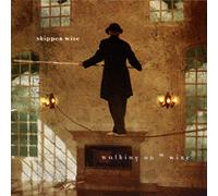 Skipper Wise - Walking on a.. -Reissue-