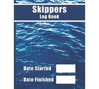 Skippers Log Book: Skippers Sailing Log for Voyages | Desktop 8x10 | Hourly Log Slots