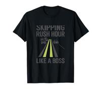 Skipping Rush Hour Like a Boss Retirement Humor novelty T-Shirt