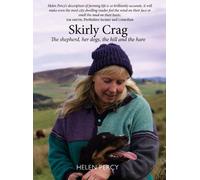 Skirly Crag : The shepherd, her dogs, the hill and the hare