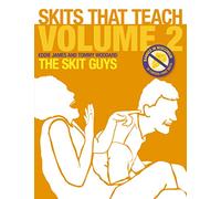 Skits That Teach, Volume 2: Banned in Wisconsin // 35 Cheese Free Skits