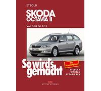Skoda Octavia II von 6/04 bis 1/13: So wird's gemacht - Band 142