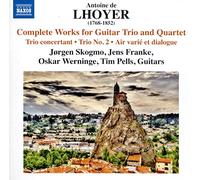 Skogmo / Franke / Werning / Pells – Antoine De Lhoyer: Complete Works for Guitar Trio and Quartet