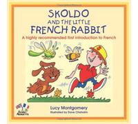 Skoldo and the Little French Rabbit