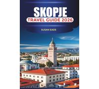 SKOPJE Travel Guide 2026: Experiencing a Vibrant Culinary Scene and Local Markets
