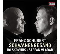 Skovhus/Vladar - Franz Schubert: Schwanengesang