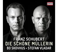 Skovhus/Vladar - Schubert: Die schöne Müllerin