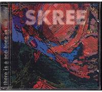Skree - There Is a Pop Bone in My Body