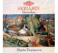 Skriabin - Mazurkas By Alexander Scriabin (Composer),Marta Deyanova (Piano) (2003-08-23)