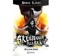 Skulduggery Pleasant (Band 15) - Bis zum Ende: , Landy, Jugendbucher, Fritz,.