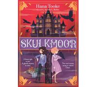 Skulkmoor: A gloriously gothic adventure from the bestselling author of The Unadoptables