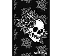 Skull and Roses Notebook: Gothic Skull and Roses Lined Journal Gift in a Traditional Tattoo Style - Black/Grey/White
