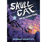 Skull Cat (Book One): Skull Cat and the Curious Castle
