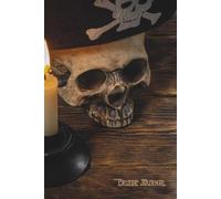 Skull Cruise Journal: A Pirate Travel Logbook for Rebels, Adventurers & Memory Keepers