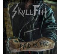 Skull Fist - Paid In Full