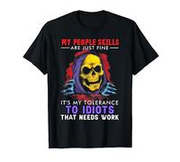 Skull My People Skills Are Just Fine T-Shirt