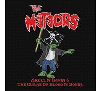 Meteors,The - Skull N Bones & The Curse Of Blood N Bones