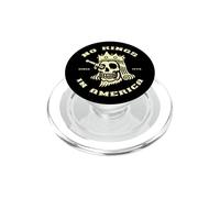 Skull No Kings In America Since 1776 - Protest PopSockets PopGrip for MagSafe