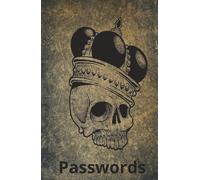 Skull & Passwords: Because Your Memory is 6 Feet Under: Hardcover 5.5"X8.5" password notebook that holds 200 internet login notes with skull design and tips for people who forget their passwords
