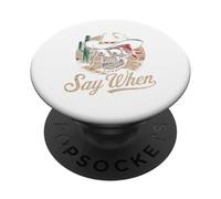 Skull Say When Funny Skeleton Tshirt Funny Western Cowboy PopSockets Adhesive PopGrip