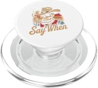 Skull Say When Funny Skeleton Tshirt Funny Western Cowboy PopSockets PopGrip for MagSafe