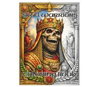 Skull Warriors Coloring Book: 40 Dark Fantasy Warrior Skulls - Knights, Vikings, Samurai & Ancient Warriors with Ornamental Borders | Black & Grey Line Art | Single-Sided 8.5" x 11" Pages