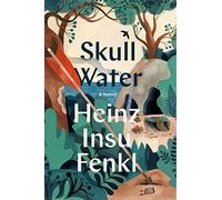 Skull Water: A Novel