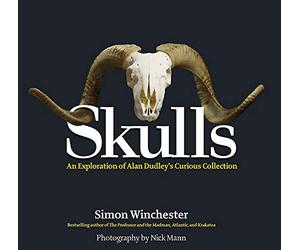 Skulls: An Exploration of Alan Dudley's Curious Collection