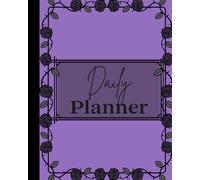 Skulls & Roses Daily Planner: Plan Fearlessly, Bloom Endlessly