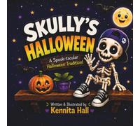 Skully's Halloween: A Spook-tacular Halloween Tradition
