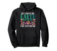 Sky above me below me Fire within me Hippie Pullover Hoodie