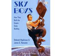 [(Sky Boys : How They Built the Empire State Building)] [By (author) Deborah Hopkinson ] published on (January, 2012)