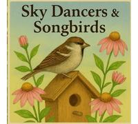 Sky dancer & song birds: Kids colouring book