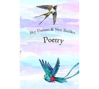 Sky Dancers & Nest Builders: Poetry (Wonder in the Wild)
