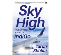 Sky High: The Indigo Story