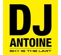 Sky Is the Limit by DJ Antoine (2013-02-05)
