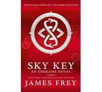 Sky Key: The Thrilling YA Action Sequel to the NYT Bestselling Phenomenon: Book 2 (Endgame)