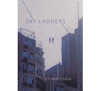 Sky Ladders (Frost Place Chapbook Competition Winner)